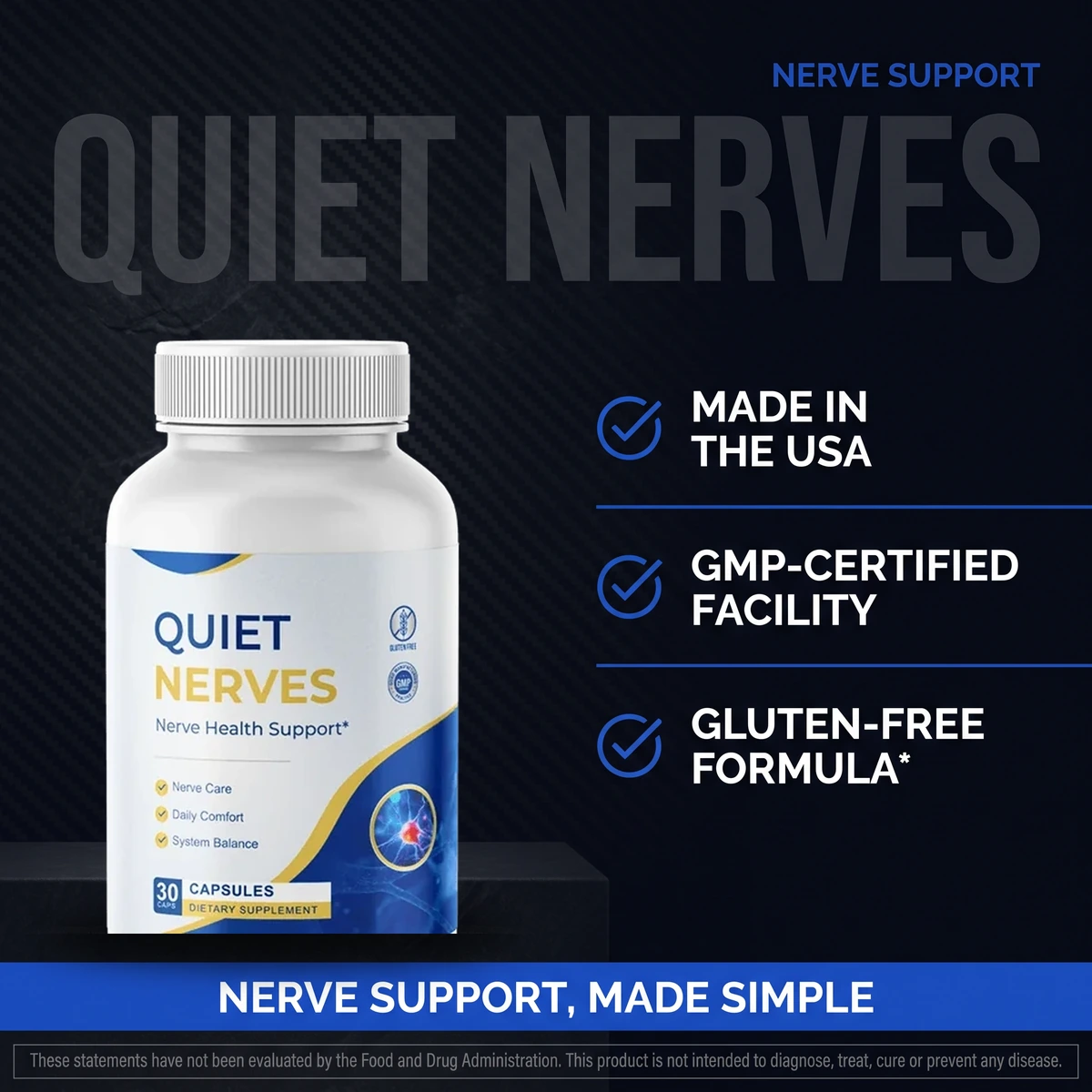 Why Quiet Nerves: made in the USA, GMP-certified facility, gluten-free formula — nerve support made simple
